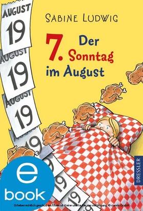 Ludwig |  Der 7. Sonntag im August | eBook | Sack Fachmedien