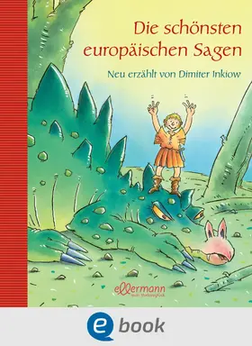 Inkiow |  Die schönsten europäischen Sagen | eBook | Sack Fachmedien