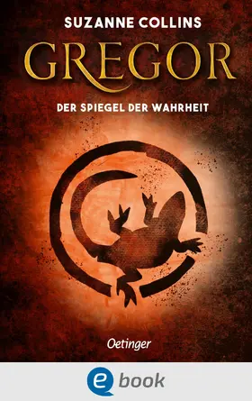 Collins |  Gregor 3. Gregor und der Spiegel der Wahrheit | eBook | Sack Fachmedien