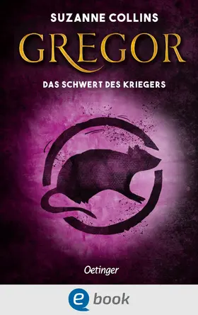 Collins |  Gregor 5. Gregor und das Schwert des Kriegers | eBook | Sack Fachmedien