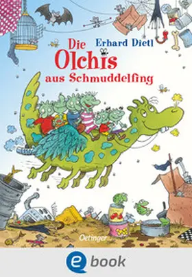 Dietl |  Die Olchis aus Schmuddelfing | eBook | Sack Fachmedien