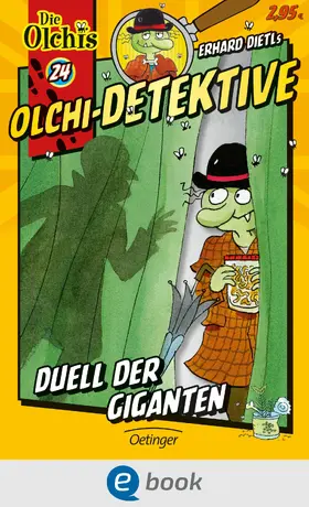 Dietl / Iland-Olschewski |  Olchi-Detektive 24. Duell der Giganten | eBook | Sack Fachmedien