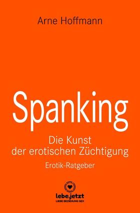 Hoffmann |  Spanking | Erotischer Ratgeber | eBook | Sack Fachmedien