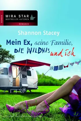 Stacey |  Mein Ex, seine Familie, die Wildnis und ich | eBook | Sack Fachmedien