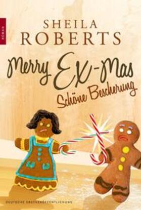 Roberts |  Merry Ex-Mas - Schöne Bescherung | Buch |  Sack Fachmedien