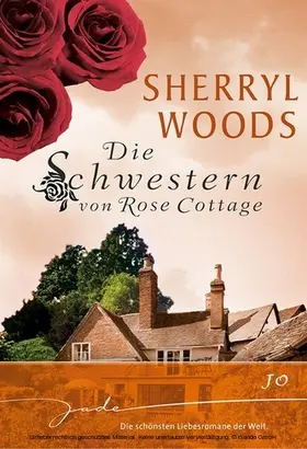 Woods |  Die Schwestern von Rose Cottage: Jo | eBook | Sack Fachmedien