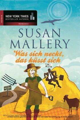 Mallery |  Was sich neckt, das küsst sich | eBook | Sack Fachmedien