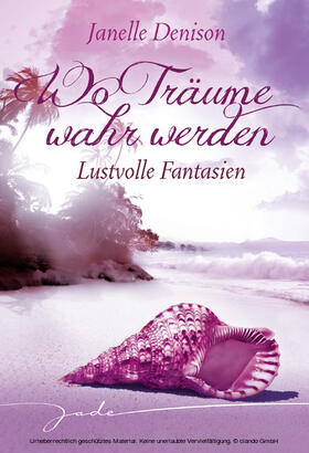 Denison |  Lustvolle Fantasien | eBook | Sack Fachmedien