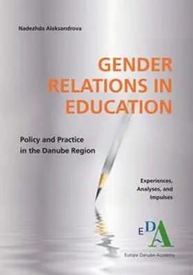 Europäische Donau-Akademie (EDA) / Nadezhda |  Gender Relations in Education | Buch |  Sack Fachmedien