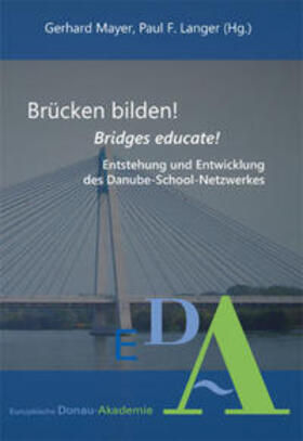 Mayer / Langer |  Brücken bilden!/Bridges educate! | Buch |  Sack Fachmedien
