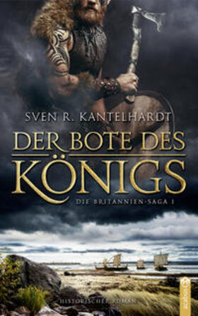 Kantelhardt |  Der Bote des Königs. | Buch |  Sack Fachmedien