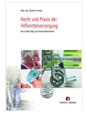 Kamps |  Recht und Praxis der Hilfsmittelversorgung | Buch |  Sack Fachmedien