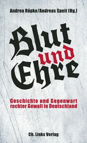 Röpke / Speit |  Blut und Ehre | eBook | Sack Fachmedien