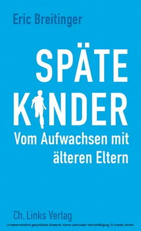 Breitinger |  Späte Kinder | eBook | Sack Fachmedien