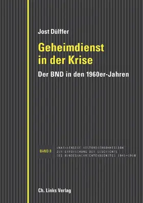 Dülffer |  Geheimdienst in der Krise | eBook | Sack Fachmedien