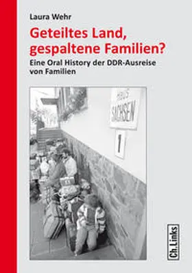 Wehr |  Geteiltes Land, gespaltene Familien? | eBook | Sack Fachmedien