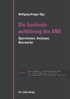 Krieger / Hilger / Meding |  Die Auslandsaufklärung des BND | eBook | Sack Fachmedien