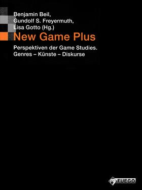 Beil / Freyermuth / Gotto |  New Game Plus | eBook | Sack Fachmedien