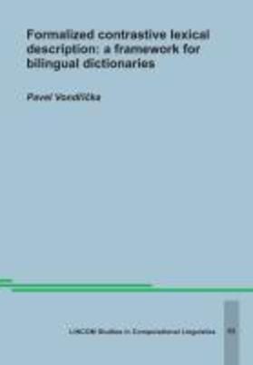 ka |  Formalized contrastive lexical description: a framework for bilingual dictionaries | Buch |  Sack Fachmedien