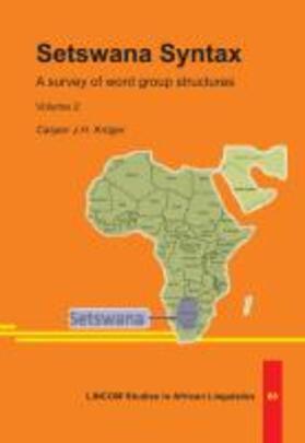 Krüger |  Setswana Syntax: A survey of word group structures. Vol II. | Buch |  Sack Fachmedien