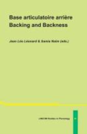 Léonard / Naïm |  Base articulatoire arrière. Backing and Backness | Buch |  Sack Fachmedien