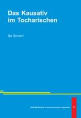 Serzant |  Das Kausativ im Tocharischen | Buch |  Sack Fachmedien