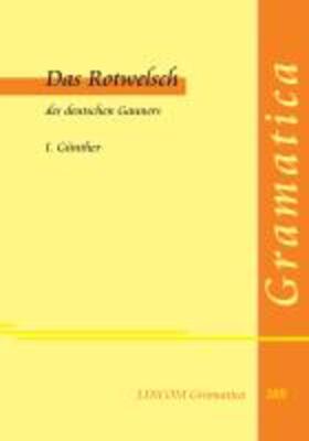 Günther |  Das Rotwelsch des deutschen Gauners | Buch |  Sack Fachmedien