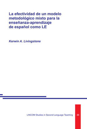 Livingstone |  La efectividad de un modelo metodológico mixto para la enseñanza-aprendizaje de español como LE | Buch |  Sack Fachmedien