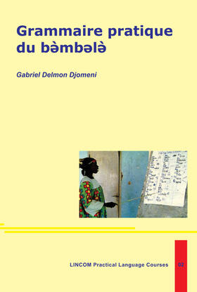 Delmon Djomeni |  Grammaire pratique du bembele | Buch |  Sack Fachmedien