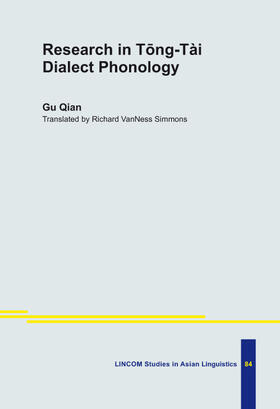 Gu |  Research in Tong-Tai Dialect Phonology | Buch |  Sack Fachmedien