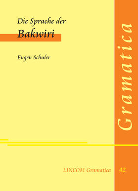 Schuler |  Die Sprache der Bakwiri | Buch |  Sack Fachmedien