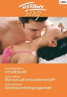 Hoffmann / Mayberry / Weber |  Tiffany Sexy Band 68 | eBook | Sack Fachmedien