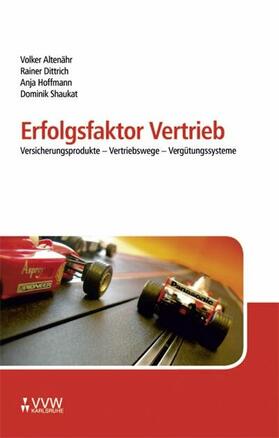 Altenähr / Dittrich / Hoffmann |  Erfolgsfaktor Vertrieb | eBook | Sack Fachmedien
