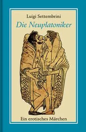 Settembrini |  Die Neuplatoniker | Buch |  Sack Fachmedien