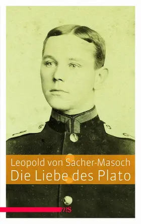 Sacher-Masoch / Gratzke | Die Liebe des Plato | E-Book | sack.de