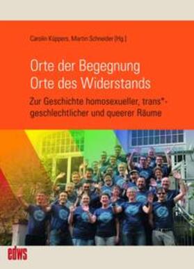 Küppers / Schneider | Orte der Begegnung. Orte des Widerstands | Buch | 978-3-86300-256-5 | sack.de