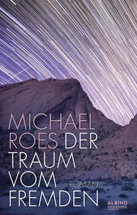 Roes |  Der Traum vom Fremden | Buch |  Sack Fachmedien