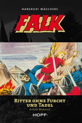 Mehnert |  Falk 1: Ritter ohne Furcht und Tadel | eBook | Sack Fachmedien