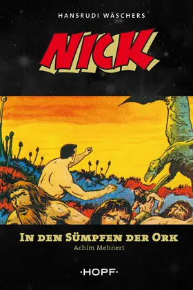 Mehnert |  Nick 3: In den Sümpfen der Ork | eBook | Sack Fachmedien