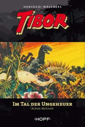 Mehnert |  Tibor 5: Im Tal der Ungeheuer | eBook | Sack Fachmedien