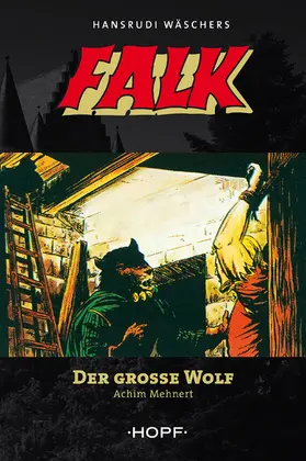 Mehnert |  Falk 5: Der große Wolf | eBook | Sack Fachmedien