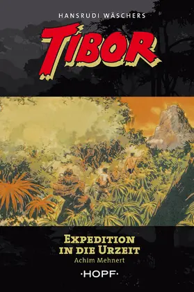 Mehnert |  Tibor 8: Expedition in die Urzeit | eBook | Sack Fachmedien