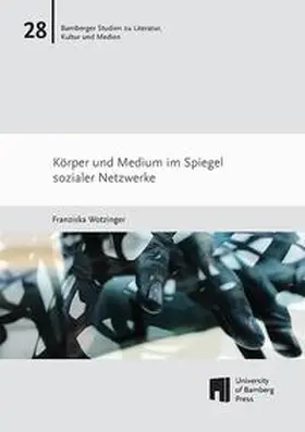 Wotzinger |  Körper und Medium im Spiegel Sozialer Netzwerke | Buch |  Sack Fachmedien