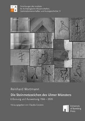 Wortmann / Eckstein |  Die Steinmetzzeichen des Ulmer Münsters | Buch |  Sack Fachmedien