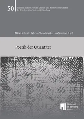 Schmitt / Shekutkovska / Strempel |  Poetik der Quantität | Buch |  Sack Fachmedien