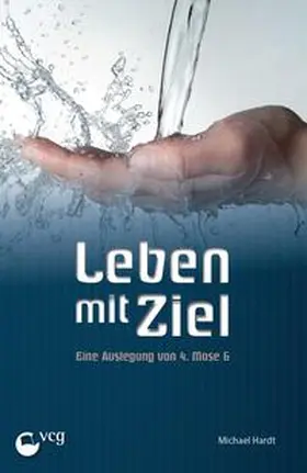 Hardt |  Leben mit Ziel | Buch |  Sack Fachmedien