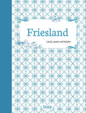 Leicht / Schumann / Thierfelder | Friesland | Buch | 978-3-86313-842-4 | sack.de