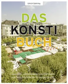 Gehring | Das Konsti Buch | Buch | 978-3-86314-262-9 | sack.de