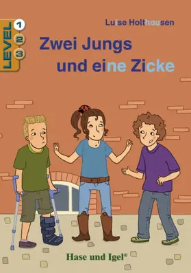 Holthausen |  Zwei Jungs und eine Zicke / Level 1. Schulausgabe | Buch |  Sack Fachmedien