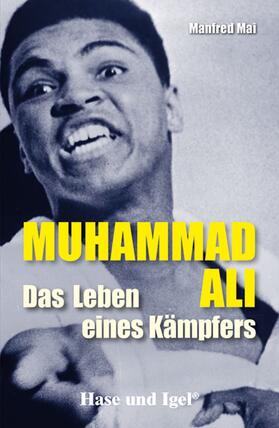 Mai |  Mohammad Ali - Das Leben eines Kämpfers. Schulausgabe | Buch |  Sack Fachmedien